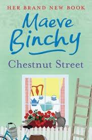 Maeve Binchy ~ Chestnut Street