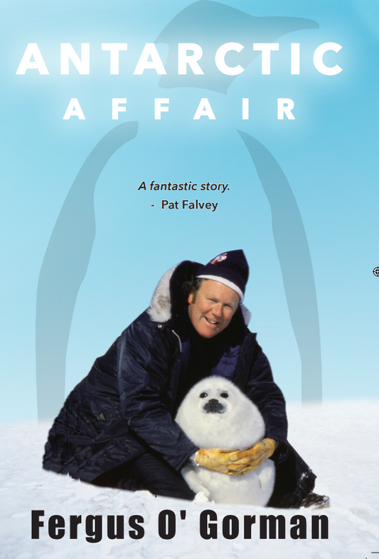 Antarctic Affair ~ A story by Fergus O’Gorman