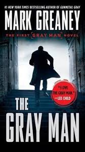 The Gray Man - Mark Greaney